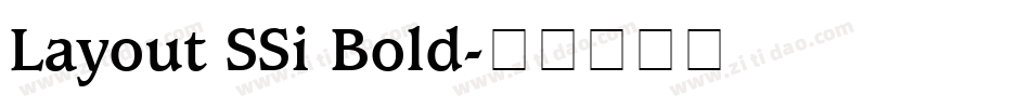 Layout SSi Bold字体转换